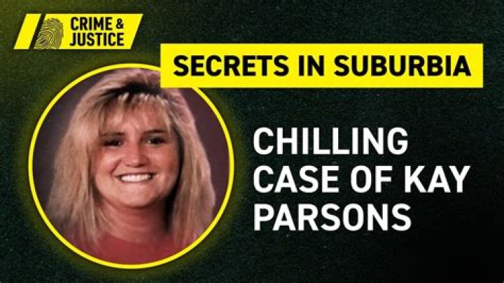 The Brutal Murder Of Kay Parsons: A Tragic Mystery